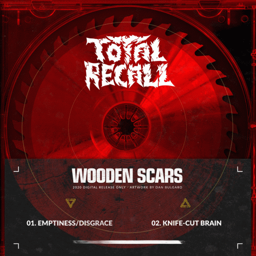 Total Recall : Wooden Scars